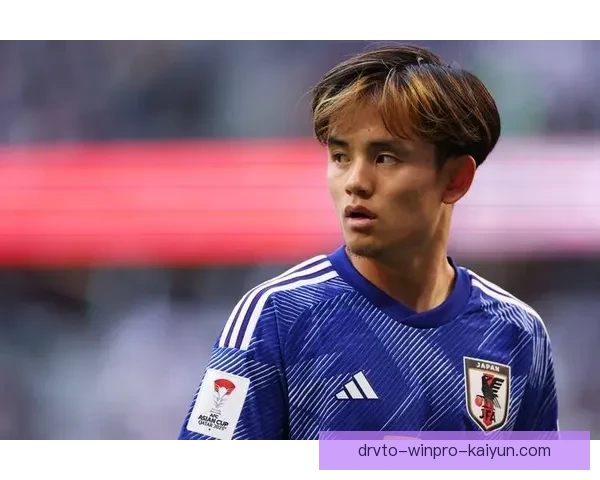 久保建英6000万欧元身价引发市场关注，状态持续提升